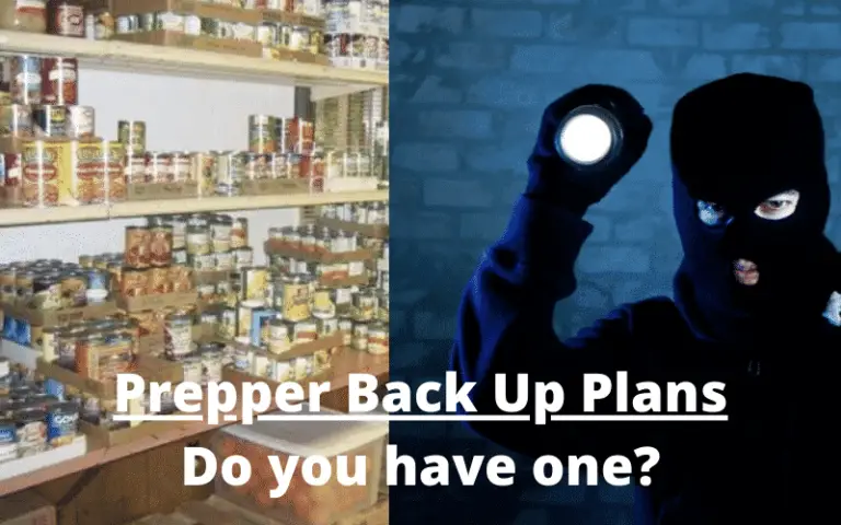 Prepper Back Up Plans – For those times your first plan is compromised
