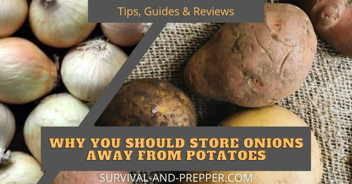 Keep onions away from potatoes