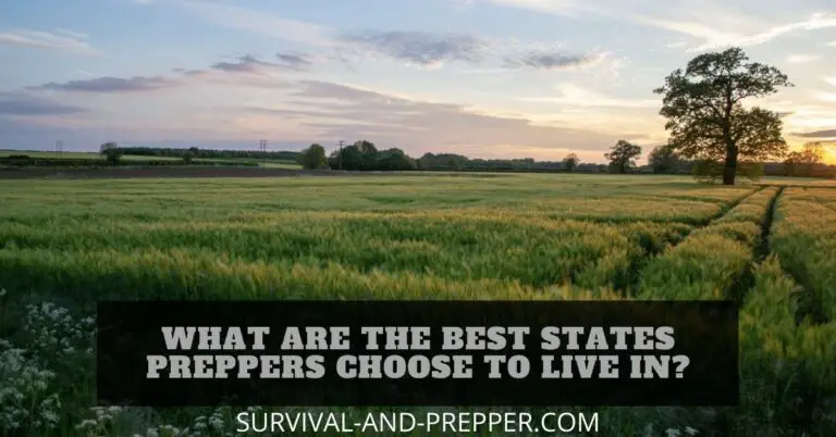 What are the Best States Preppers Choose to live in?